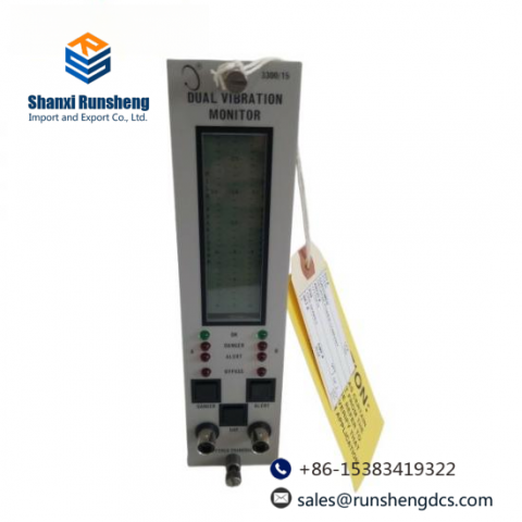 Bently Nevada 3300/15 Dual Vibration Monitor Module: Precision Control for Industrial Automation